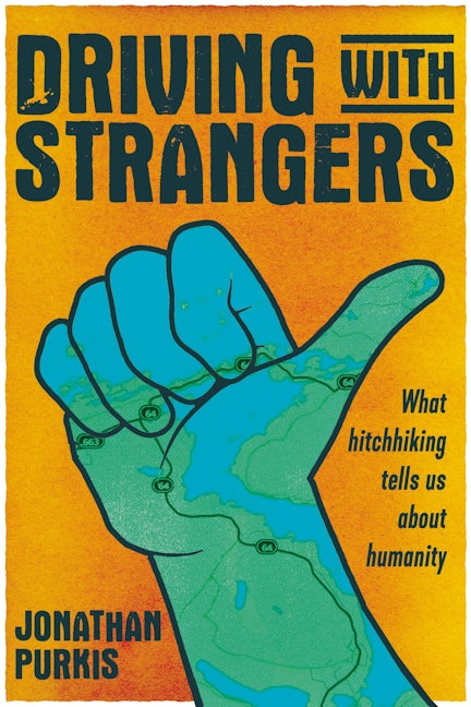 Book cover image for Driving with strangers ISBN: 9781526160041